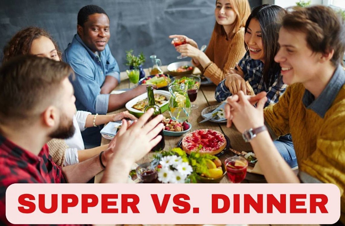 There’s Basically A Distinction Among Dinner And Supper Reader’s Digest